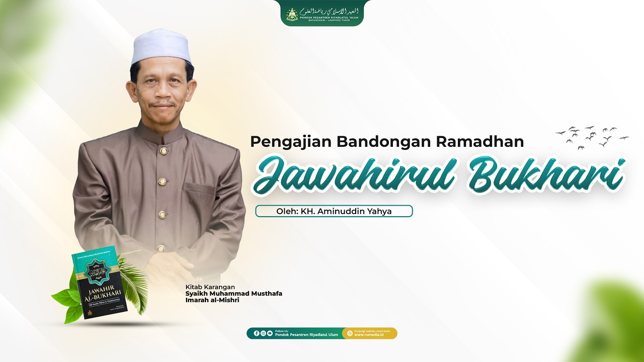 🔴(10) KITAB JAWAHIRUL BUKHARI | PENGAJIAN RAMADAN 1447 H/2026 M - PP. RIYADLATUL 'ULUM