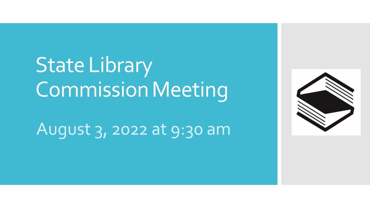 2022, August 3: Montana State Library Commission Meeting