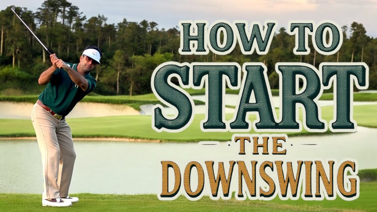 How to start the downswing.