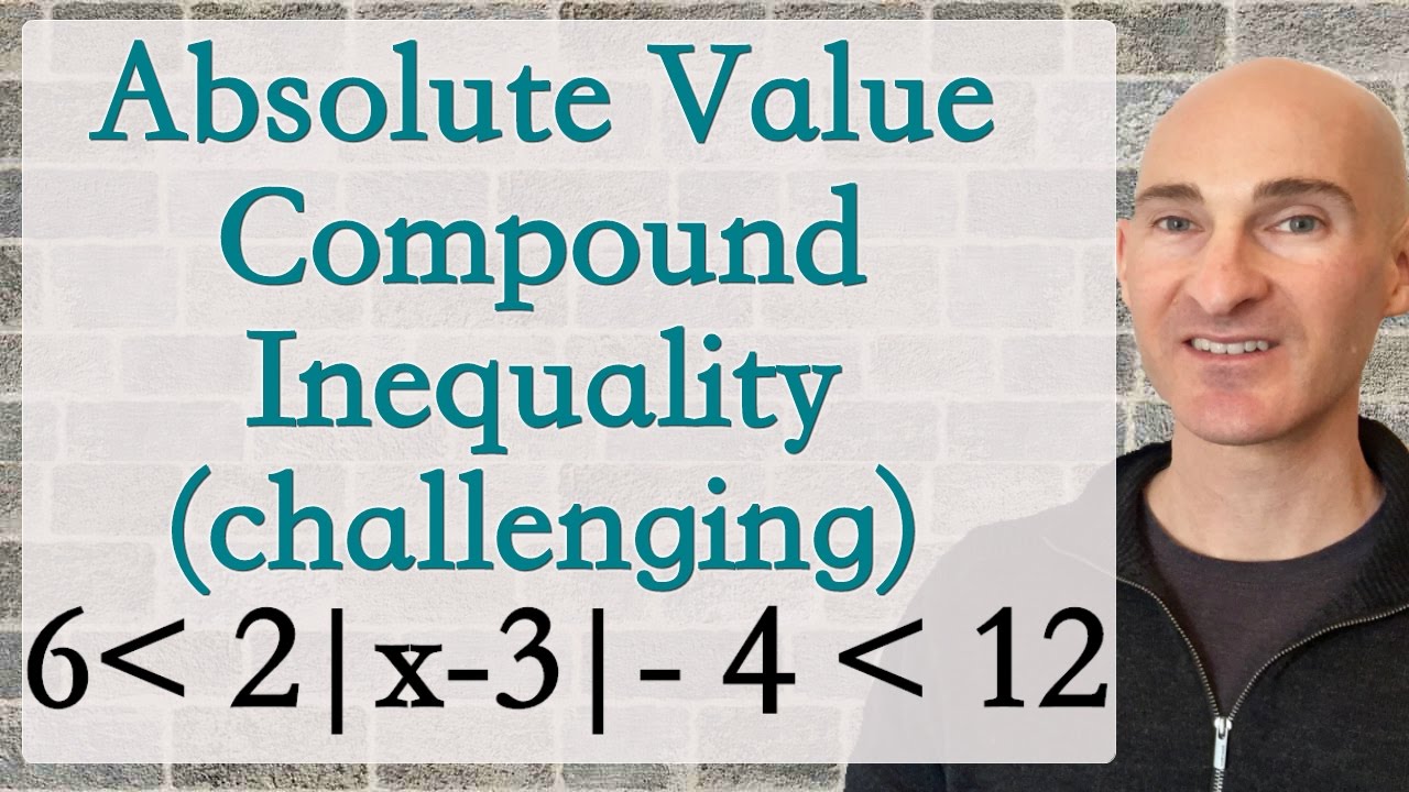 Absolute Value Compound Inequality (Challenging)