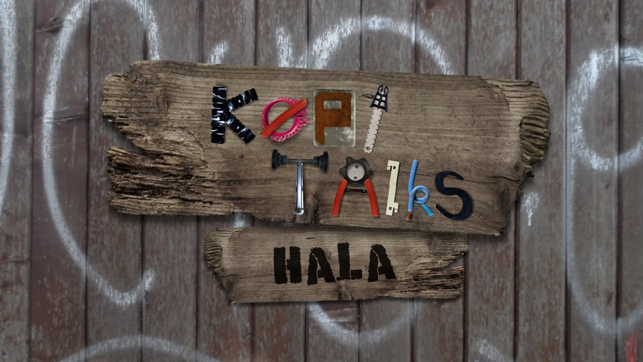KØPI TALKS | Hala