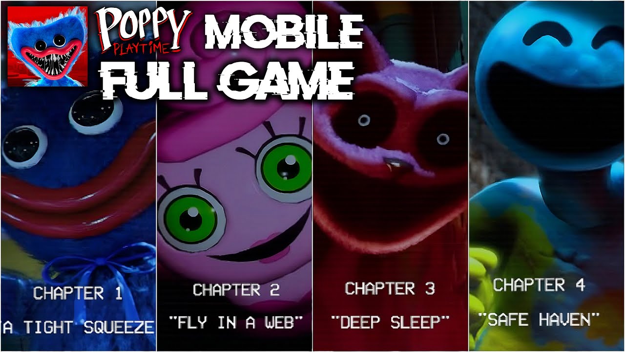 POPPY PLAYTIME MOBILE All Chapters 1-4 FULL Gameplay Walkthrough (4K60fps)