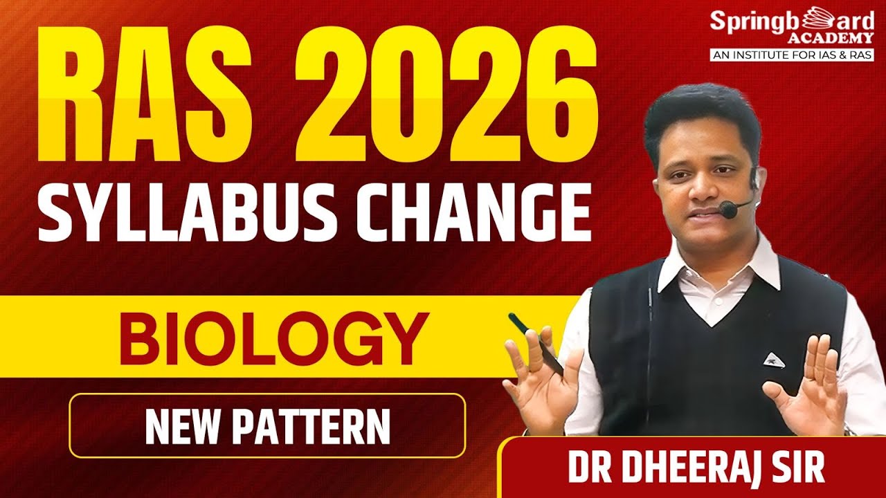 RAS Exam Syllabus & Pattern Change 2026 | Biology Strategy by Dr Dheeraj Sir | Springboard