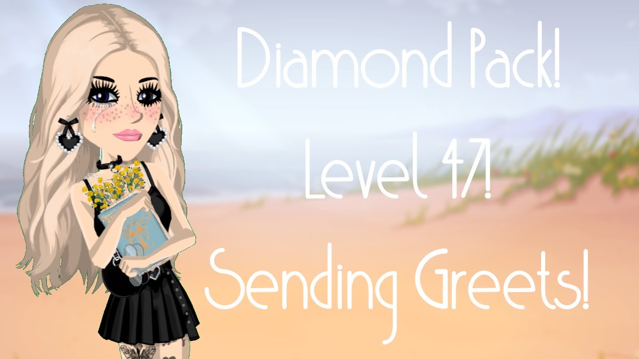 Getting a Diamond Pack! Getting to Level 47 & Sending Greets