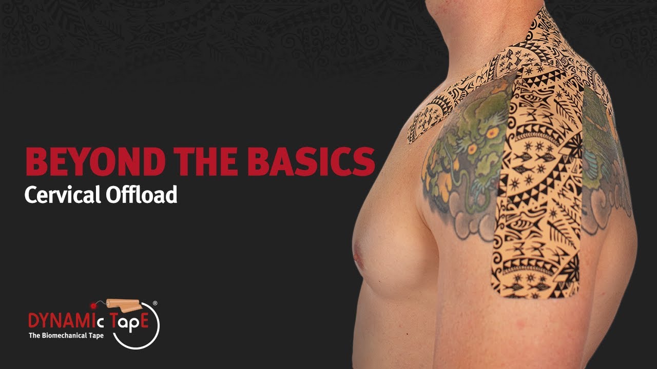 Beyond the Basics: Neck Relief Taping to Offload Cervical Muscles | Dynamic Tape