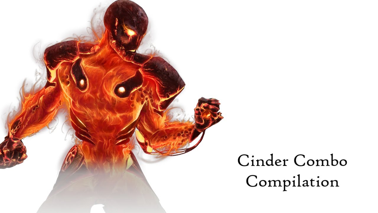 Cinder Combo Compilation