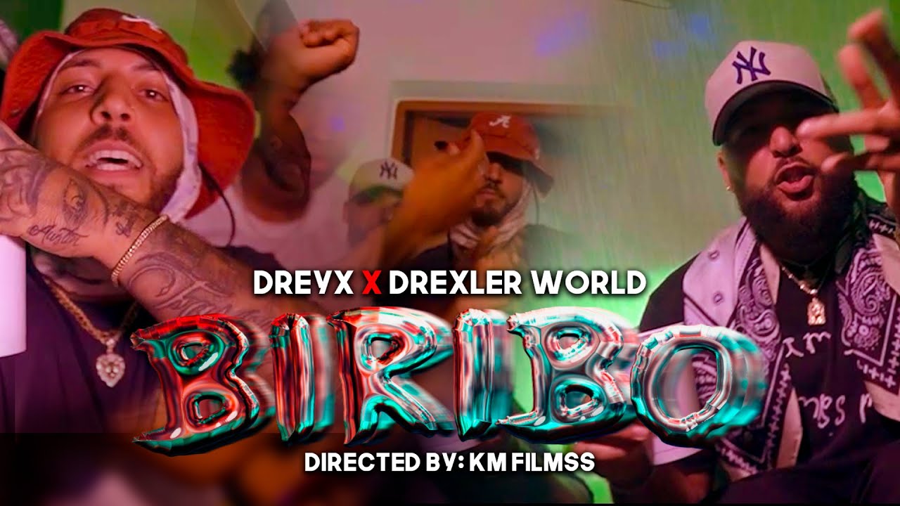 Dreyx ❌ Drexler World - BIRIBO 🔥 | Video Oficial | KM FILMSS