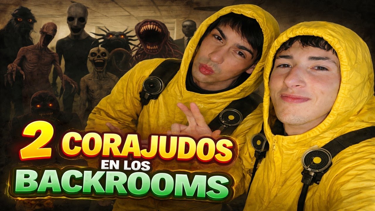 DOS CORAJUDOS EN LOS BACKROOMS