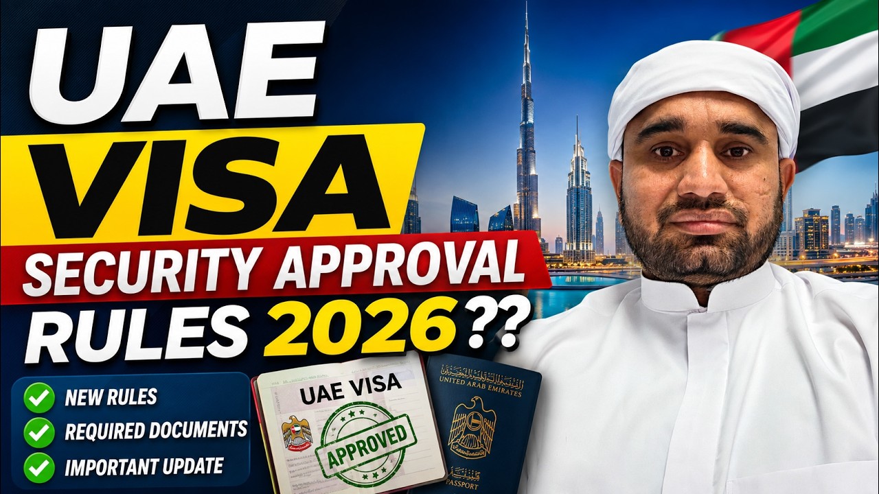 UAE Visa and Business License Security Approval Rules 2026??