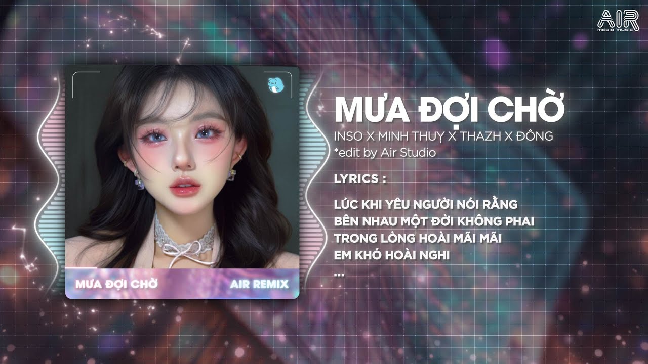 Mưa Đợi Chờ (Thazh x Đông Remix) - Inso ♫ Lúc Khi Yêu Người Nói Rằng Bên Nhau Một Đời Không Phai