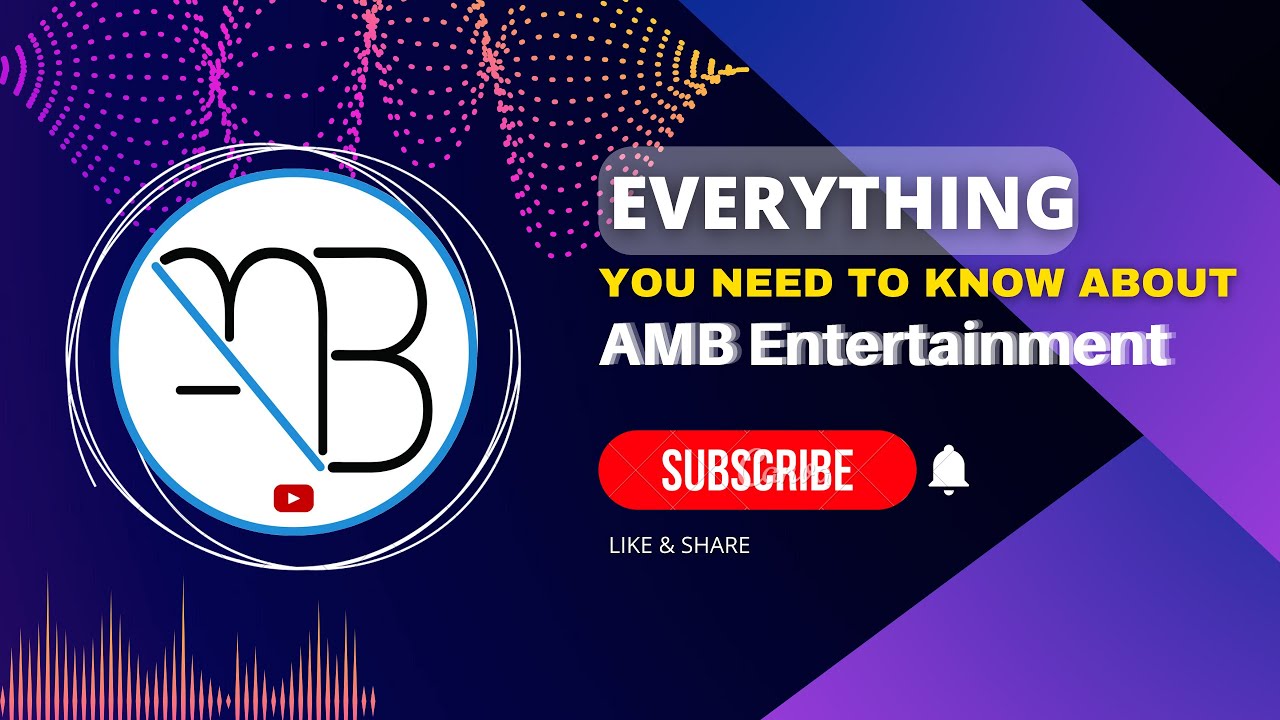 AMB Entertainment: Everything You Need To Know