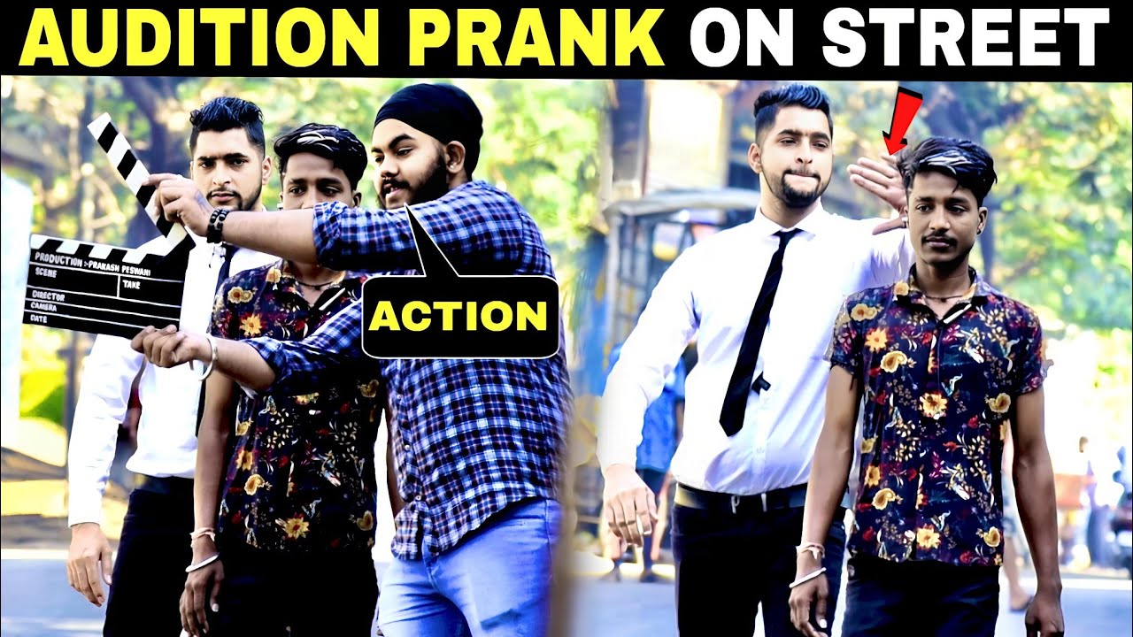 Audition Prank | Audition Prank On Street | Prakash Peswani |