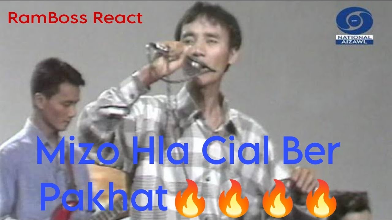 Mizo Hla Cial Ber Pawl 'Tu Zun Zam Nge' // RamBoss React