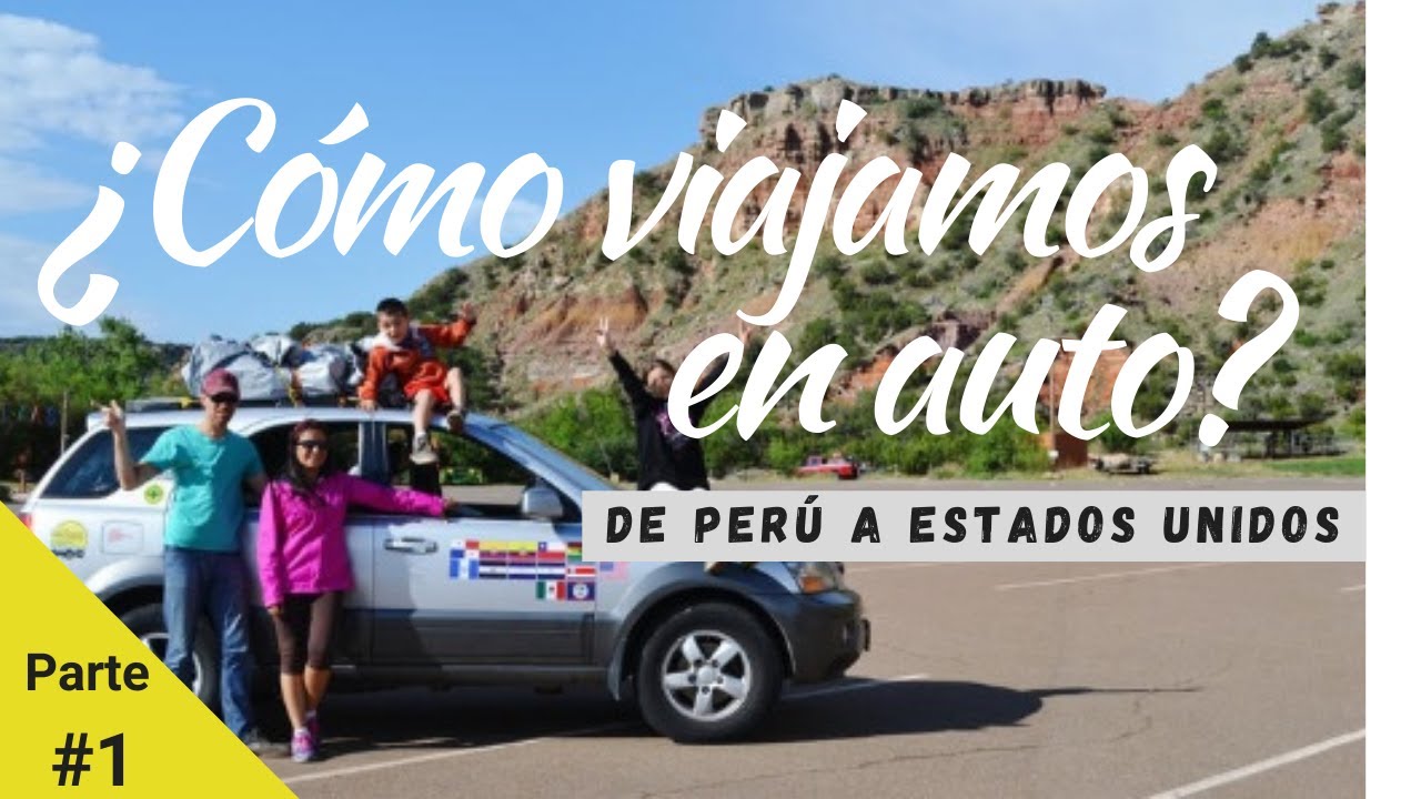 PLANIFICACI&Oacute;N Y PREPARATIVOS │Viajando de Per&uacute; a USA en auto │Episodio 1/5