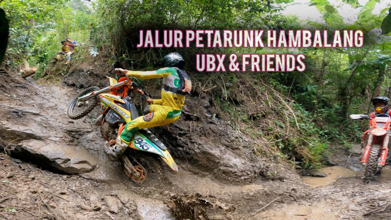 PEMBALAP MELINTIR SEMUA 🫣. JALUR BARU HAMBALANG HARD ENDURO 2024 HALBIL UBAS EXTREME