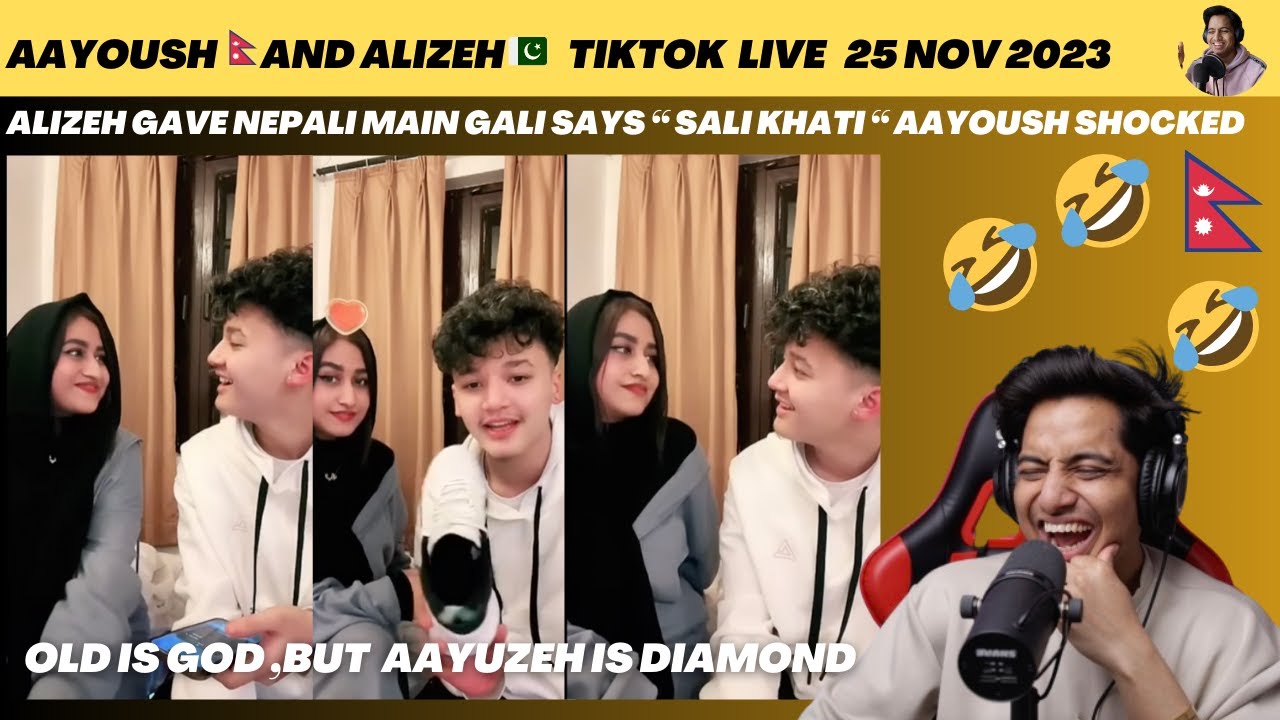 NEPALI GALI BY ALIZEH 😄 !! ALIZEH SAYS " SAALI KHATI " 🤣 AAYOUSH SHOCKED 😳 | Reaction OLD Video