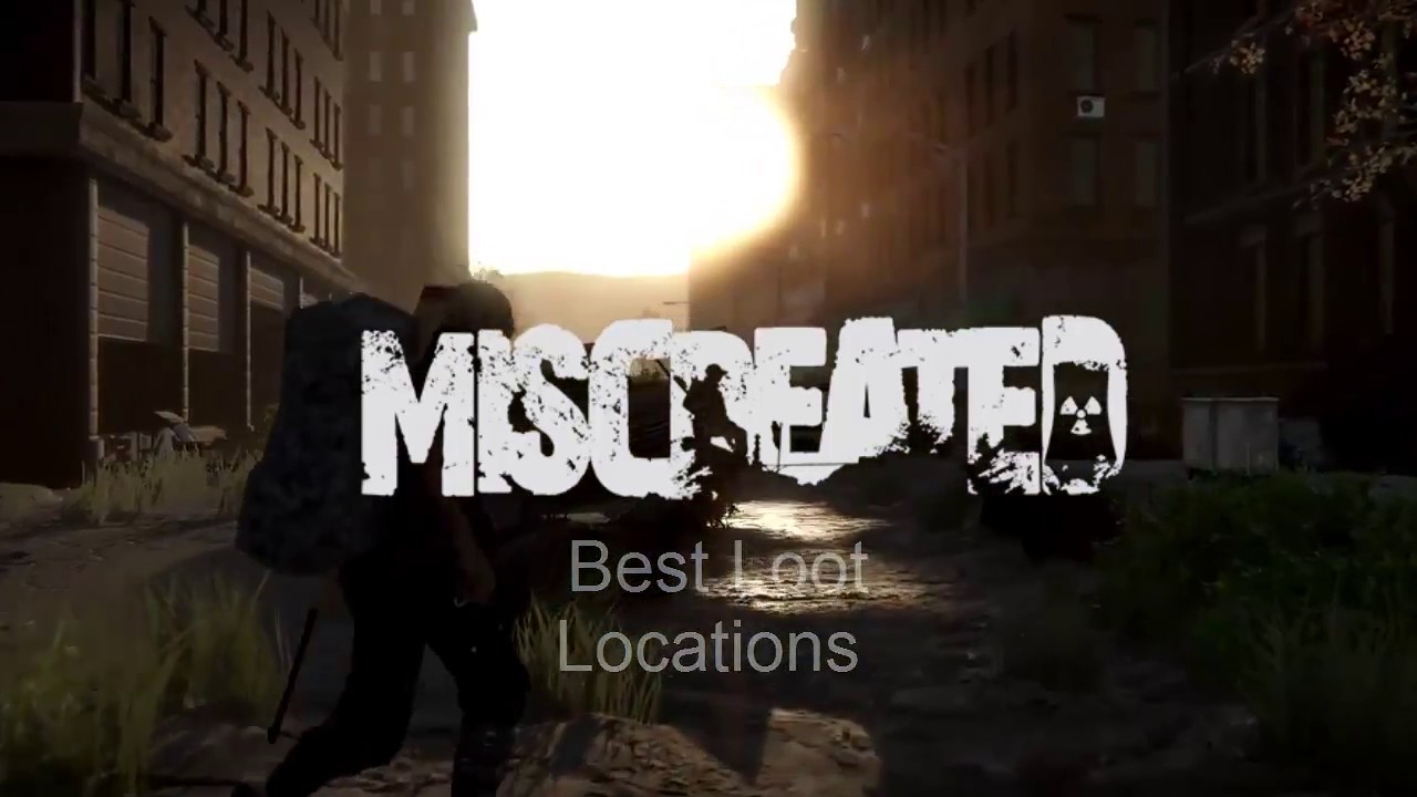 Miscreated Best Loot Locations