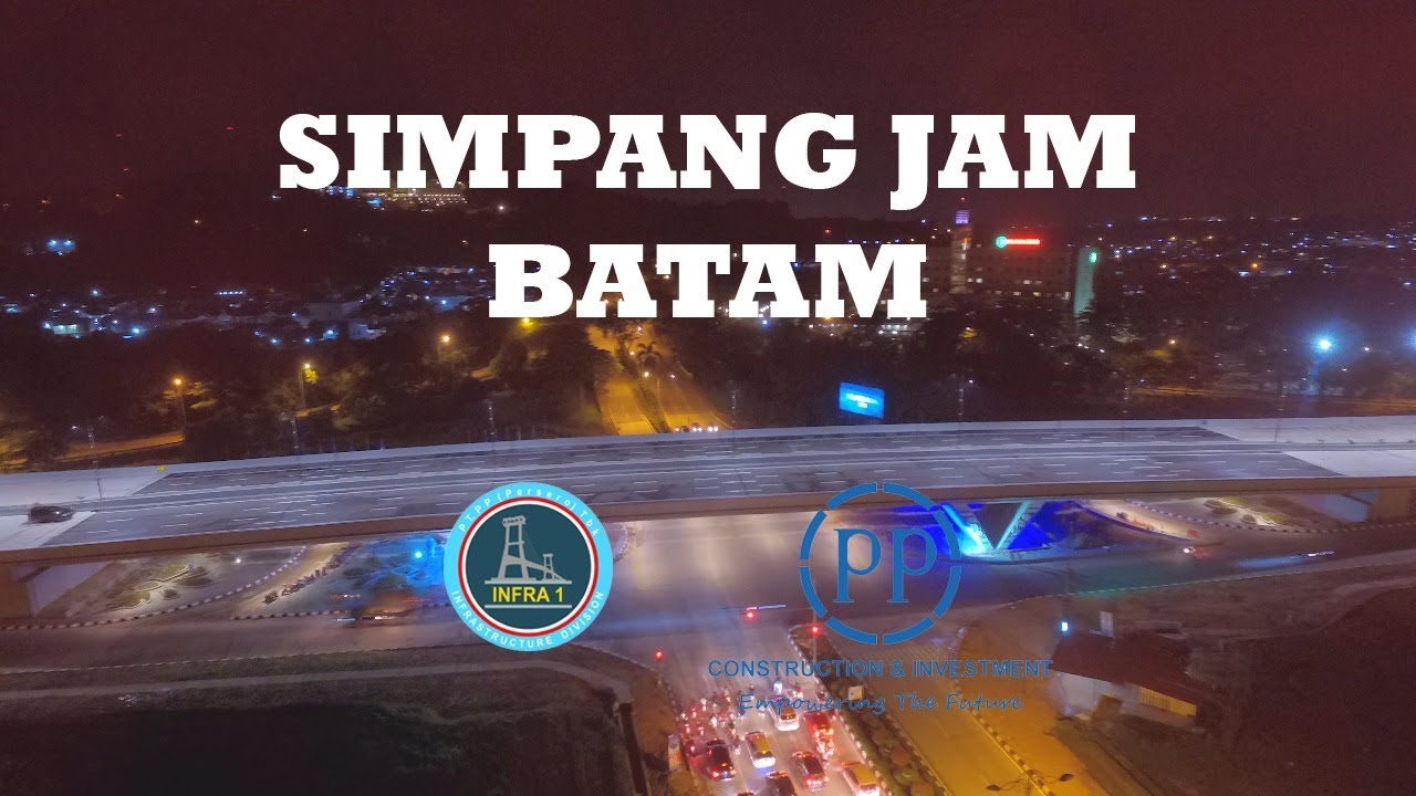 ICON BARU KOTA BATAM (FLYOVER SIMPANG JAM)