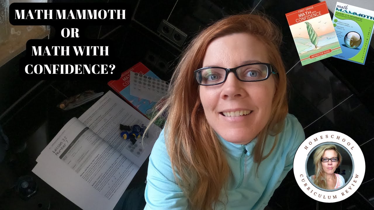 2024 Math With Confidence or Math Mammoth? Mastery Spiral Homeschool Curriculum Review