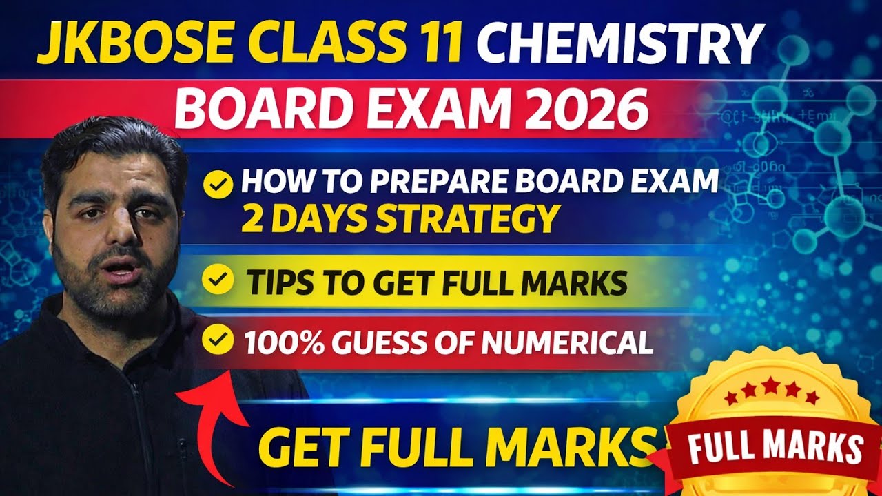 JKBOSE Class 11 Chemistry Board Exam 2026 |Tips How To Prepare Exam  🔥|2 Days Strategy