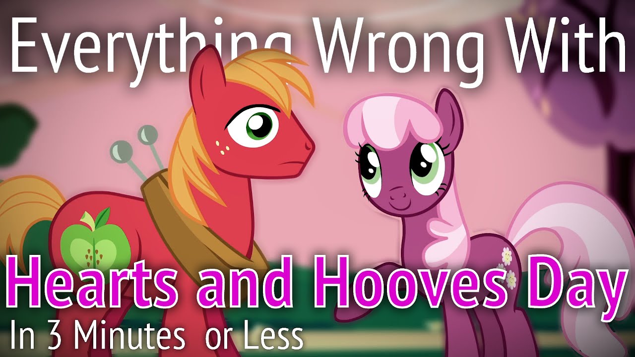 (Parody) Everything Wrong With Hearts and Hooves Day in 3 Minutes or Less