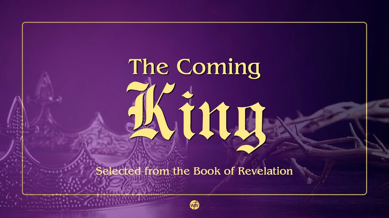 Our Coming King | More Than A Saviour | WINOntario Service