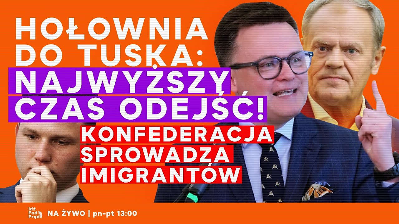 Hołownia do Tuska: najwyższy czas odejść! Konfederacja sprowadza imigrant&oacute;w | IPP