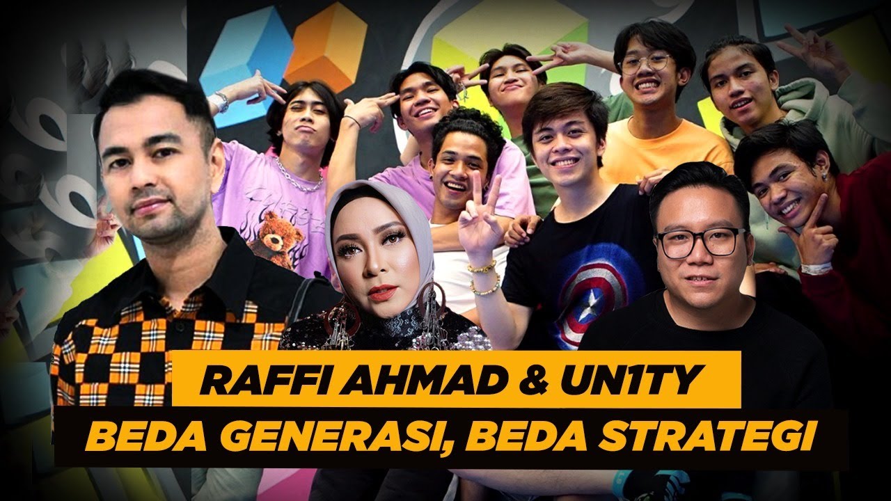 Raffi Ahmad Dan UN1TY: Beda Generasi, Beda Strategi | KIKI UCUP 