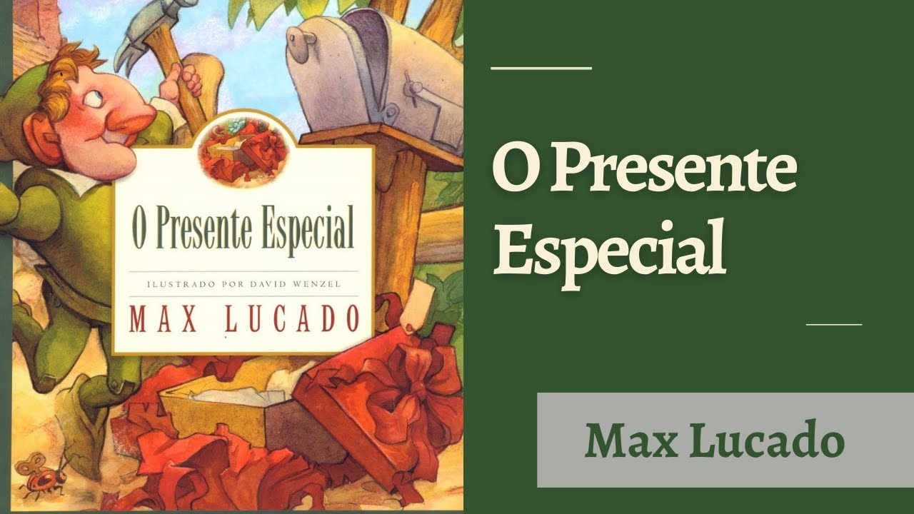 O PRESENTE ESPECIAL- MAX LUCADO