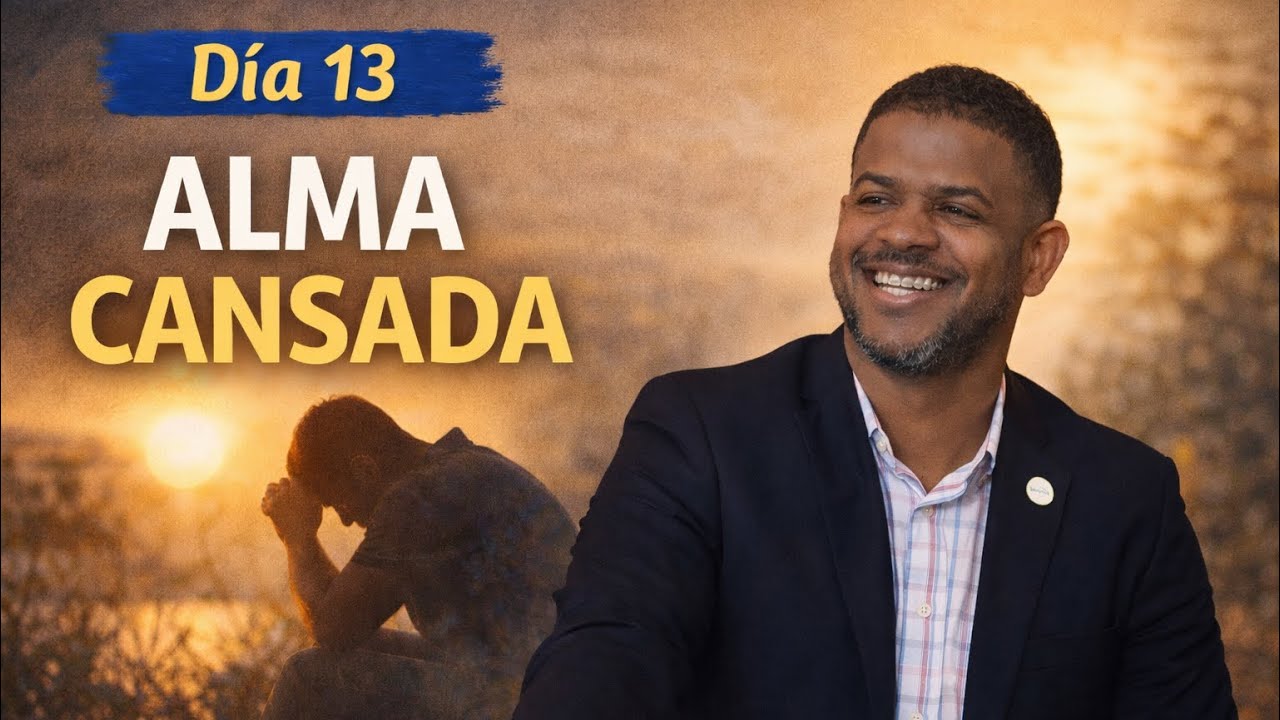 Cuando el alma está cansada | Devocional cristiano