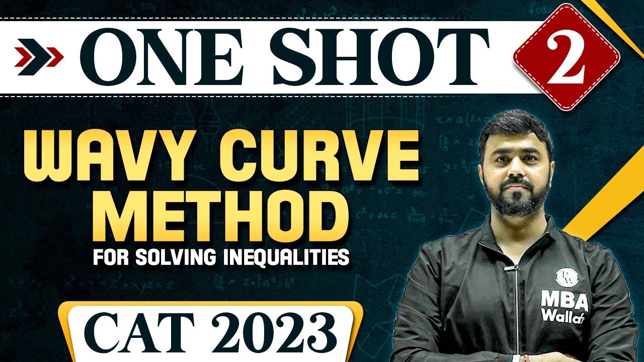 One Shot Series | Episode 2 | Wavy Curve Method for solving Inequalities | CAT 2023 & OMETs 2023