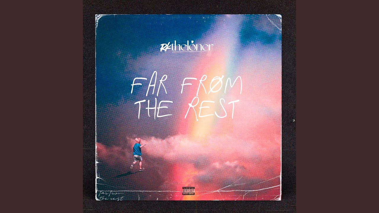 Far from the Rest