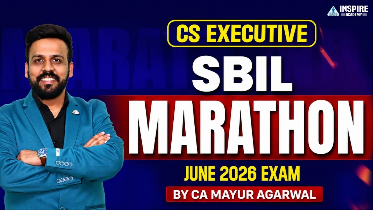CS Executive SBIL Labour Laws Marathon | June 2026 Exam | CA Mayur Agarwal #sbil #csrevisionclass