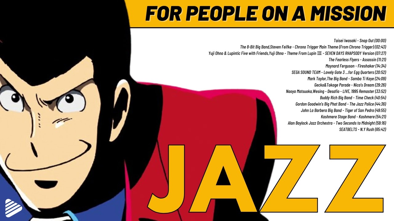 Jazz, for People on a Mission 2  [Playlist] | Taisei Iwasaki, Yuji Ohno, SEGA SOUND TEAM