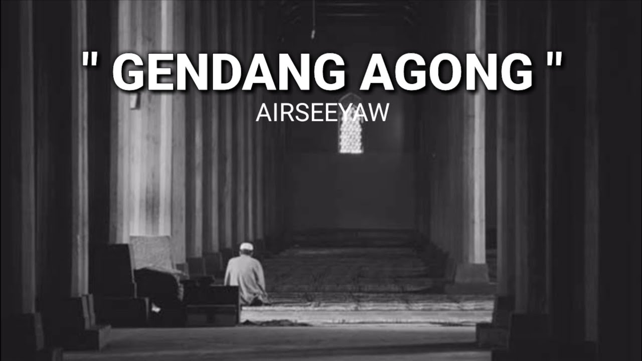 Airseeyaw - Gendang Agong (Lirik) 💯💯💯
