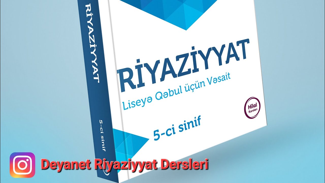 Deyanet Riyaziyyat Mövzu 37 [1 - 23]#deyanetriyaziyyatdersleri