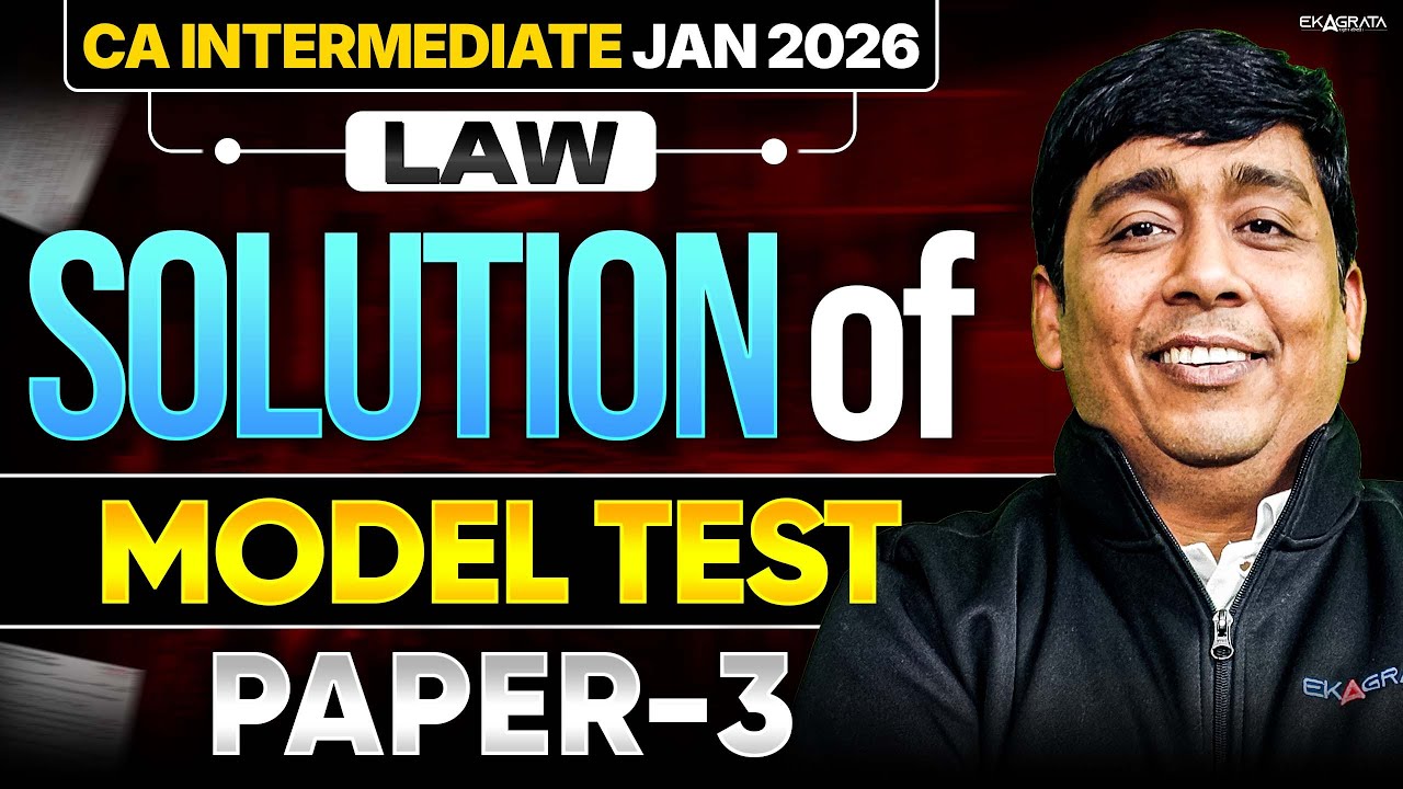 Ca Inter | Law | Jan 26 | Solution of Model Test Paper 3 Adv. Jayesh Bhandari