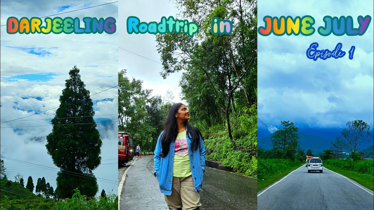 DARJEELING IN MONSOON: The Travel Aesthetics✨️। Kolkata to Darjeeling in June July🍃 Monsoon Roadtrip