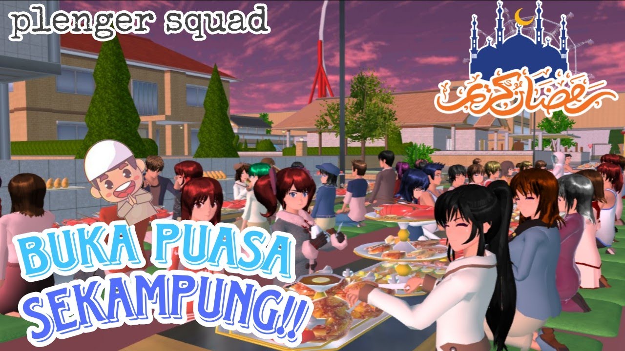 BUKA PUASA SEKAMPUNG❓🤪 [ PLENGER SQUAD DRAMA SAKURA SCHOOL SIMULATOR 