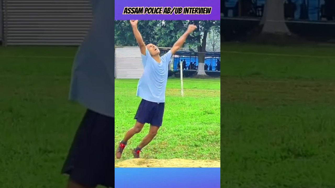 Assam Police interview // Assam Police physical test // Assam Police Ab/Ub Requirement