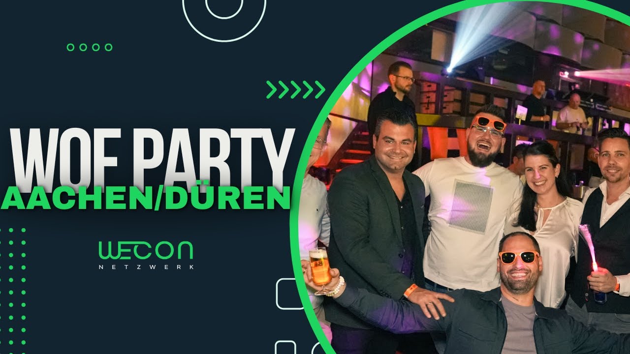 WECON Netzwerk x WOF Party x VIP Access im Eurogress Aachen