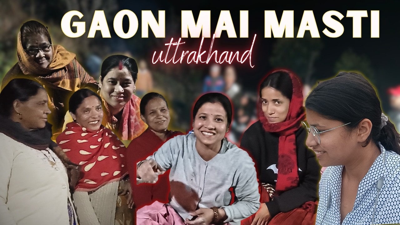 Gaon Mai Masti 😍 | Uttarakhand Village Fun & Pahadi Culture | Real Village Life Vlog