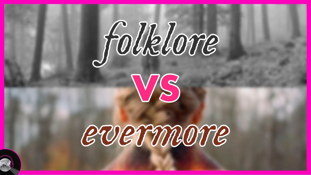 Folklore VS Evermore (Album Battle) ⚔️