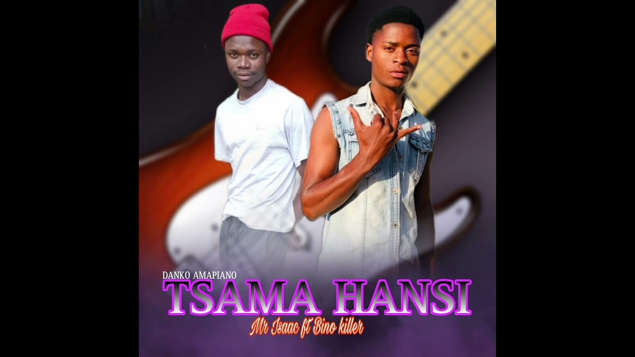 Mr Isaac_ tsama hansi 