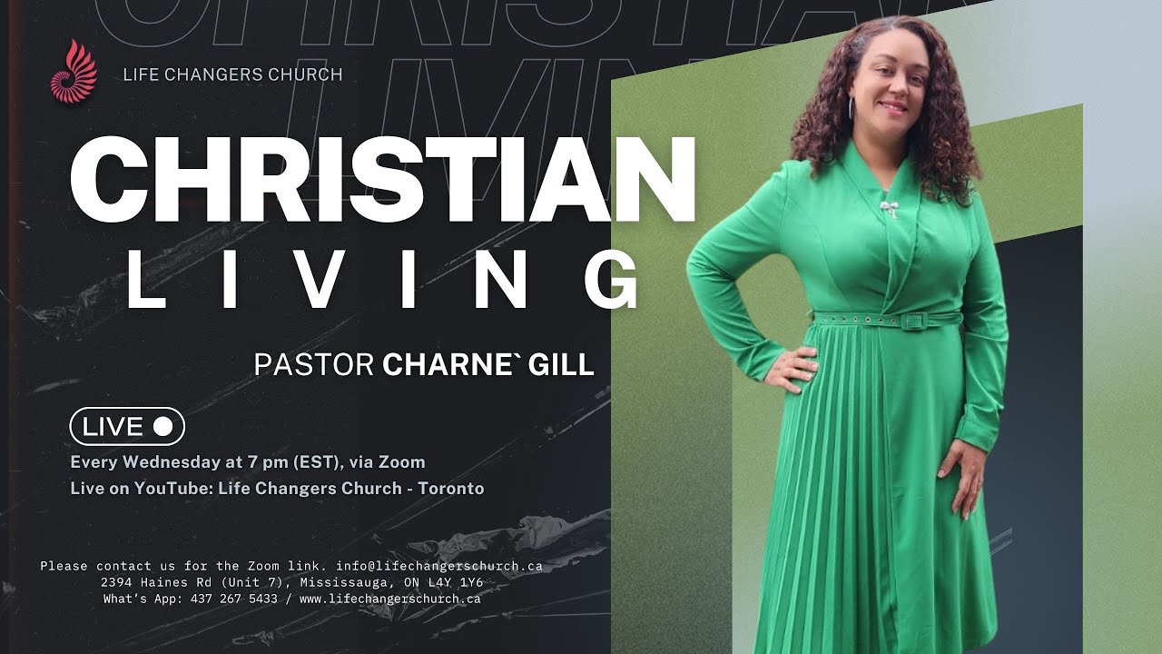 Christian Living with Pastor Charne Gill