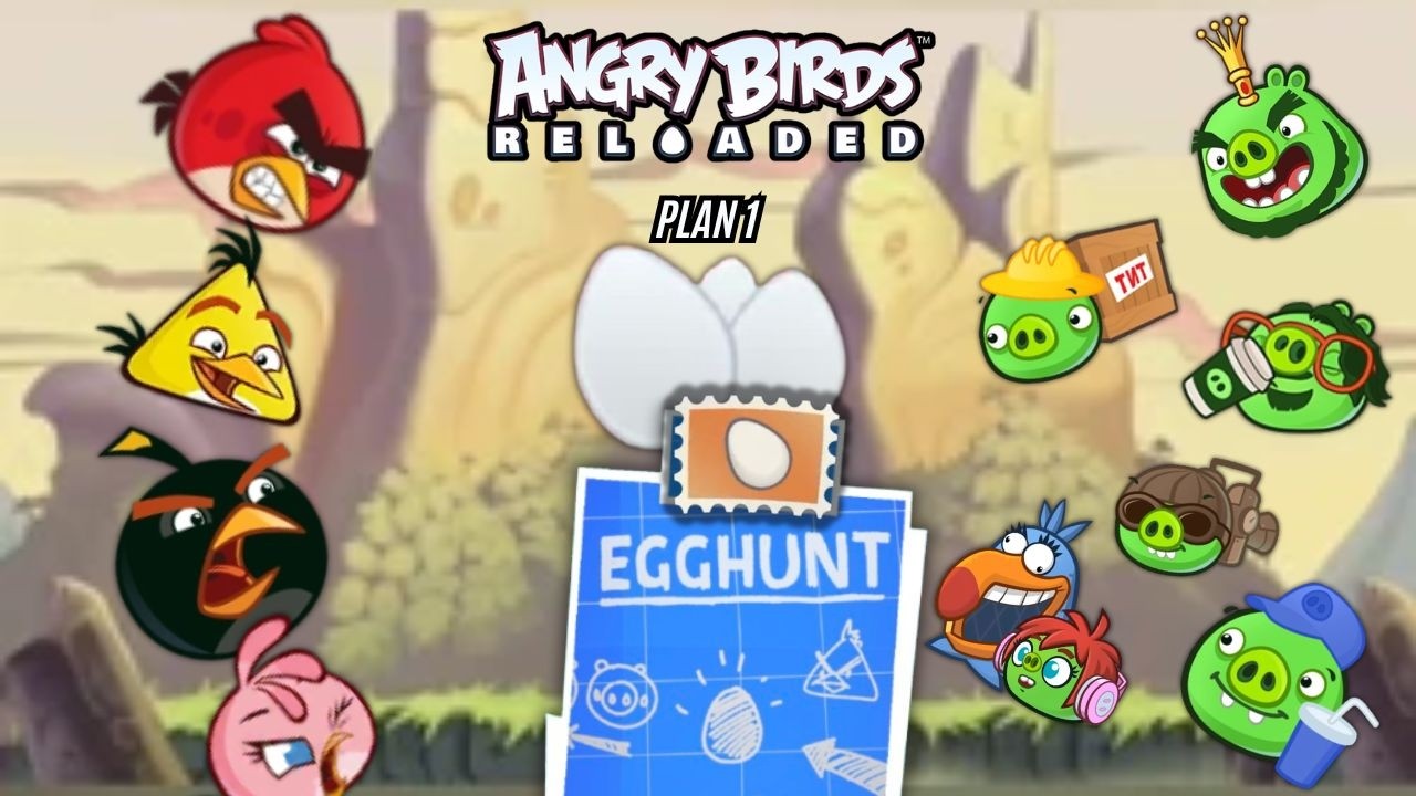 Egg hunt yey | Angry Birds Reloaded Egg Hunt (February 2026) Plan 1 All Stamps