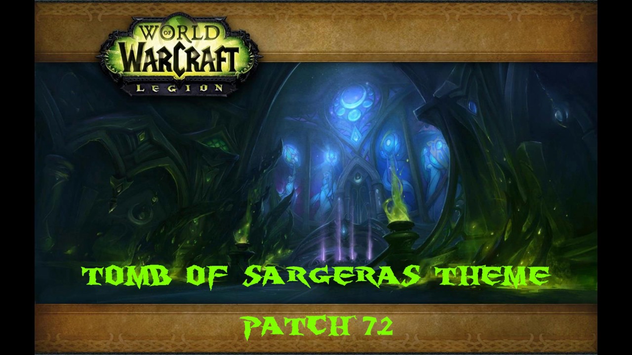 World of Warcraft: Legion - Tomb of Sargeras Theme (Patch 7.2)