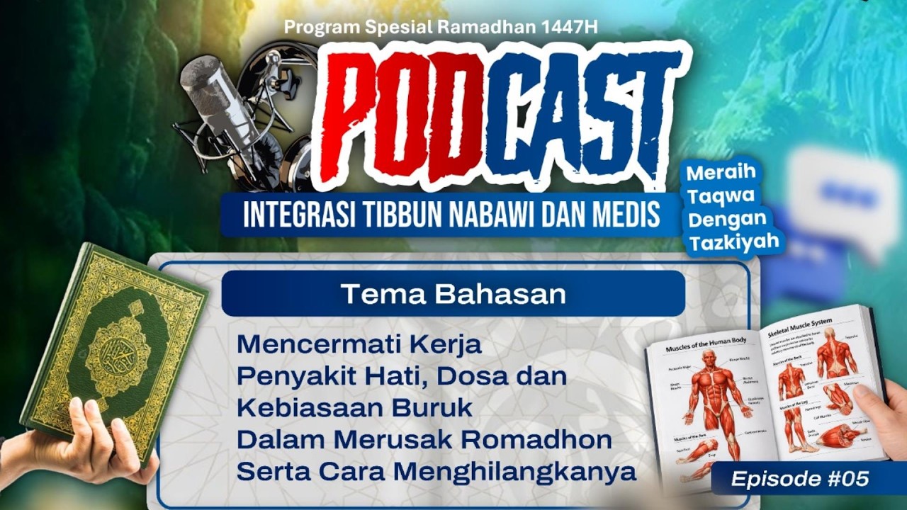 Ustadz DR. Arifuddin, M.Pd.I. - Podcast Integrasi Tibbun Nabawi Dan Medis #5