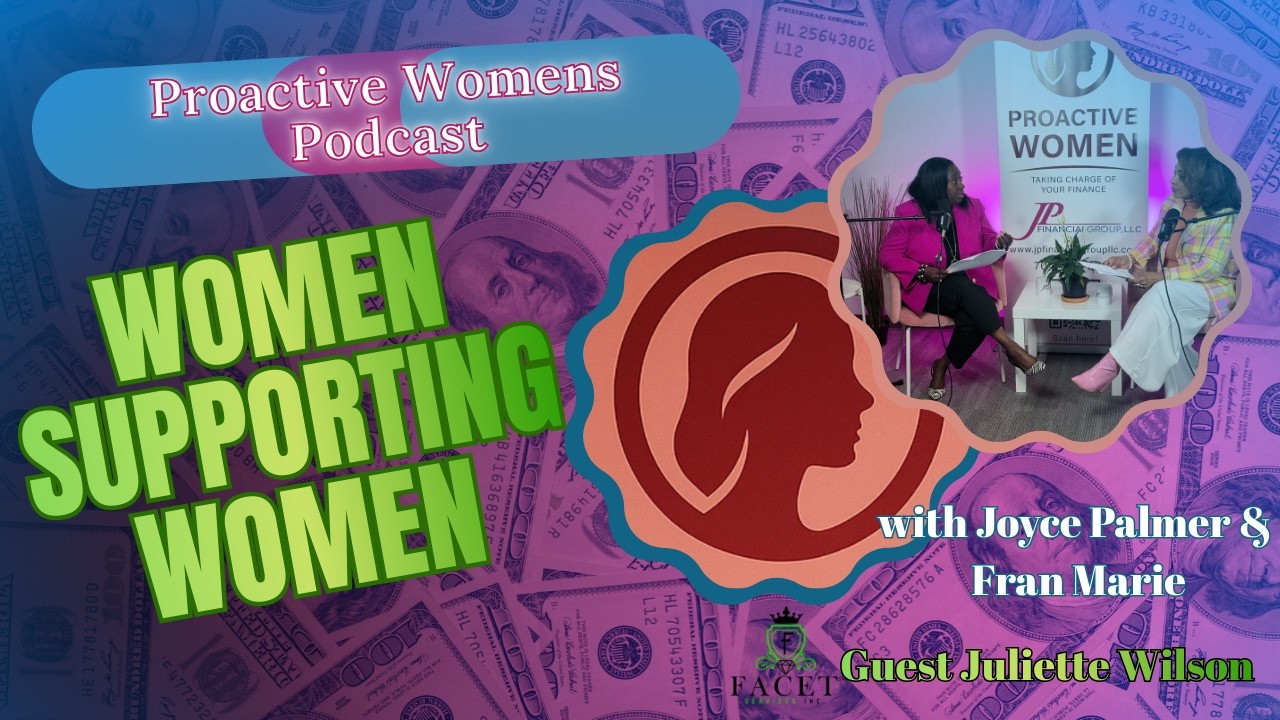 The Power of the Pack: Women Supporting Women in Wealth & Business | Proactive Women's Podcast