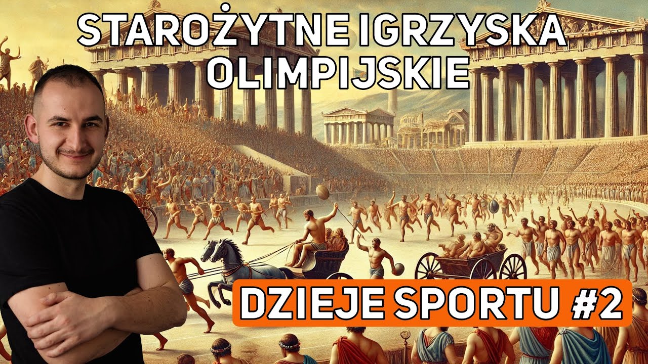 Igrzyska Olimpijskie: Starożytna Grecja - Dzieje Sportu #2